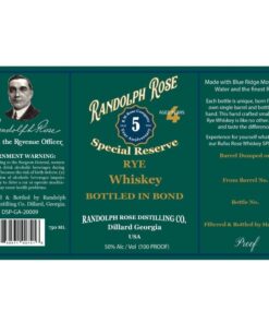 Randolph Rose Special Reserve Bottled in Bond Rye